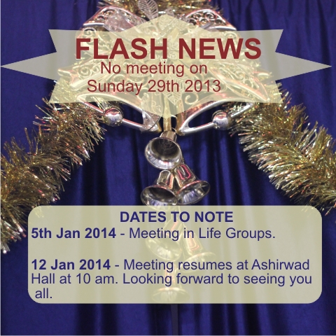 FLASH NEWS | no meeting on 29th Dec 2013 – Word of Grace Church, Pune