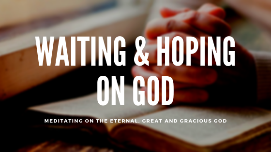 Waiting and hoping on God | Colin D