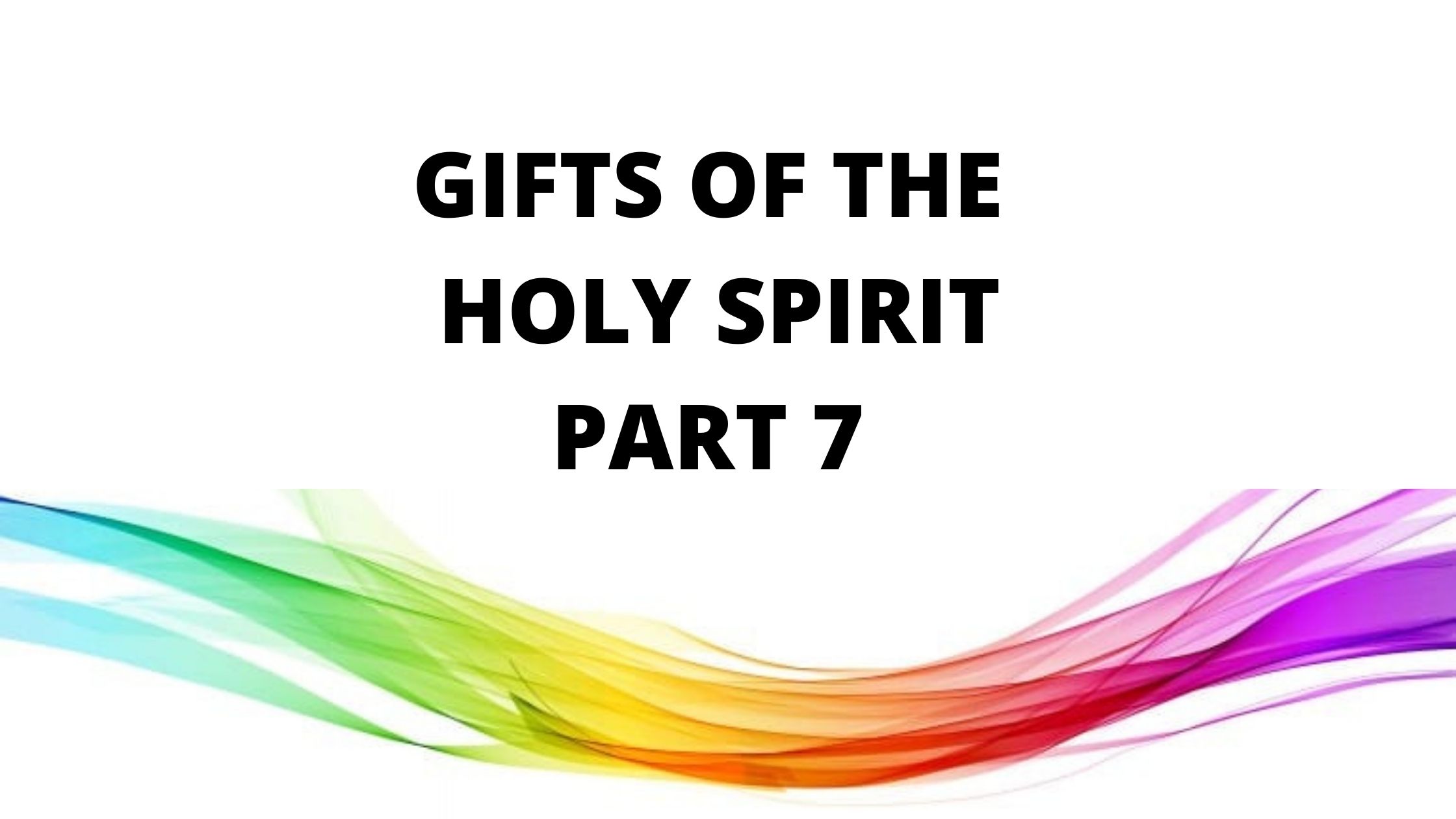 gifts-of-the-holy-spirit-part-7-word-of-grace-church-pune