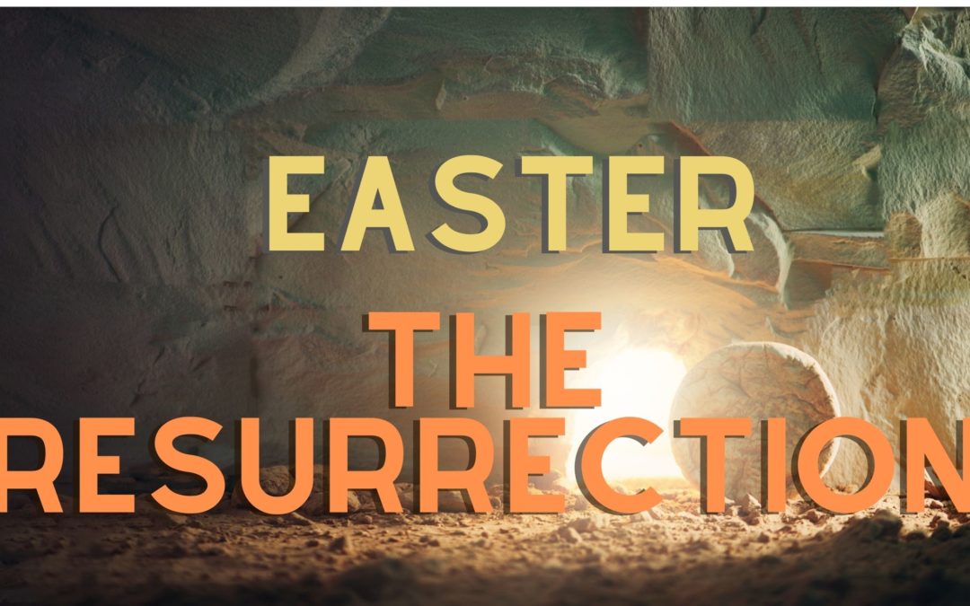 Easter The Resurrection