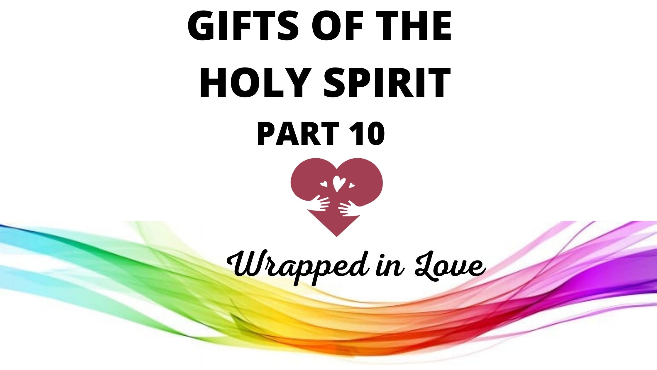 gifts-of-the-holy-spirit-part-10-word-of-grace-church-pune