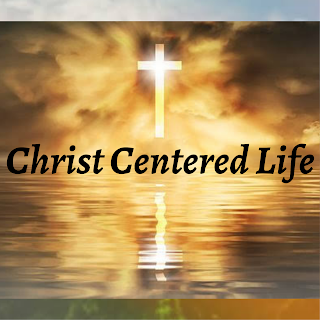 Christ Centered Life