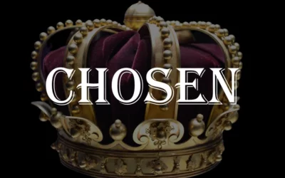 Chosen – A Holy People