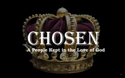 Chosen  A People Kept in the Love of God