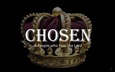 Chosen  A People Who Fear the Lord